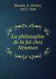La philosophie de la foi chez Newman, Baudin, E. (Emile), 1875-1949 