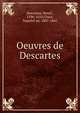 Oeuvres de Descartes, Rene Descartes 