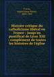 Histoire critique du catholicisme lib?ral en France : jusqu'au pontificat de L?on XIII : compl?ment de toutes les histoires de l'?glise, F`evre, Justin Louis Pierre, 1829-1907 