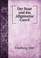 Der Staat und das Allgemeine Concil, Friedberg, Emil 