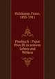 Piusbuch : Papst Pius IX in seinem Leben und Wirken, H?lskamp, Franz, 1833-1911 