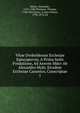 Vitae Dvnkeldensis Ecclesiae Episcoporvm, A Prima Sedis Fvndatione, Ad Annvm Mdxv Ab Alexandro Myln, Eivsdem Ecclesiae Canonico, Conscriptae. 1, Mylne, Alexander, 1474-1548,Thomson, Thomas, 1768-1852,Innes, Cosmo Nelson, 1798-1874, Ed 