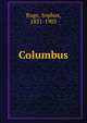 Columbus, Ruge, Sophus, 1831-1903 