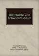 Die Mu?hle von Schwindelsheim, Murner, Thomas, 1475-1534,Clemen, Otto Constantin, 1871- 
