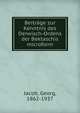 Beitr?ge zur Kenntnis des Derwisch-Ordens der Bektaschis microform, Jacob, Georg, 1862-1937 