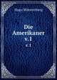 Die Amerikaner. v.1, Hugo Munsterberg 