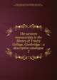 The western manuscripts in the library of Trinity College, Cambridge : a descriptive catalogue. 2, Trinity College (University of Cambridge). Library,James, M. R. (Montague Rhodes), 1862-1936,Gale, Roger, 1672-1744 