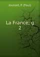 La France; g. 2, Jousset, P. (Paul) 
