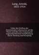 Ueber den Einfluss der Festsitzenden Lebensweise auf die Thiere und uber den Ursprung der ungeschlechtlichen Fortpflanzung durch Theilung und Knospung, Lang, Arnold, 1855-1914 