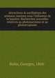 Attractions & oscillations des animaux marines sous l'influence de la lumi?re. Recherches nouvelles relatives au phototactisme et au phototropisme, Bohn, Georges, 1868- 