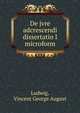 De jvre adcrescendi dissertatio I microform, Ludwig, Vincent George August 