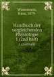 Handbuch der vergleichenden Physiologie. 1 (2nd half), Winterstein, Hans, 1879- 