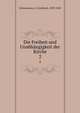 Die Freiheit und Unabhngigkeit der Kirche. 2, Schneemann, G. (Gerhard), 1829-1885 