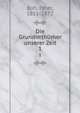 Die Grundirrthmer unserer Zeit. 1, Roh, Peter, 1811-1872 