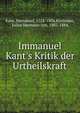 Immanuel Kant's Kritik der Urtheilskraft, Kant, Immanuel, 1724-1804,Kirchman, Julius Hermann von, 1802-1884 