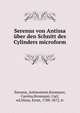 Serenus von Antissa ?ber den Schnitt des Cylinders microform, Serenus, Antinoensis,Kromayer, Carolus,Kromayer, Carl, ed,Nizze, Ernst, 1788-1872, tr 