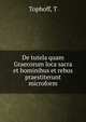 De tutela quam Graecorum loca sacra et hominibus et rebus praestiterunt microform, Tophoff, T 