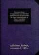 Sur une classe d'e?quations aux de?rive?es partielles du second ordre du type hyperbolique, a? 3 ou 4 variables inde?pendantes, Adh?mar, Robert, vicomte d', 1874- 