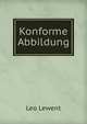 Konforme Abbildung, Leo Lewent 
