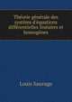Th?orie g?n?rale des syst?ms d'?quations diff?rentielles lin?aires et homog?nes, Louis Sauvage 