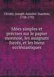 Ide?es simples et pre?cises sur le papier monnoie, les assignats force?s, et les biens eccle?siastiques, Ce?rutti, Joseph-Antoine-Joachim, 1738-1792 