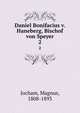 Daniel Bonifacius v. Haneberg, Bischof von Speyer. 2, Jocham, Magnus, 1808-1893 