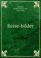 Reise-bilder, Scheffel, Joseph Viktor von, 1826-1886 
