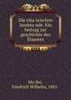 Die elsa?ssischen landsta?nde. Ein beitrag zur geschichte des Elsasses, Mu?ller, Friedrich Wilhelm, 1881- 