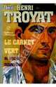 "Le Carnet Vert" et autres nouvelles. / "Зеленый блокнот" и другие новеллы (на французском языке), Труайя Анри 