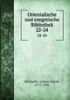 Orientalische und exegetische Bibliothek. 22-24, Michaelis, Johann David, 1717-1791 