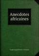 Anecdotes africaines, Joseph-Gaspard Dubois -Fontanelle 