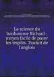 La science du bonhomme Richard : moyen facile de payer les imp?ts. Traduit de l'anglois, Franklin, Benjamin, 1706-1790 
