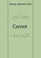 Carnot, Rioust, Mathieu Noel 
