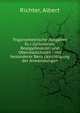 Trigonometrische Aufgaben fu?r Gymnasien, Realgymnasien und Oberrealschulen : mit besonderer Beru?cksichtigung der Anwendungen, Richter, Albert 