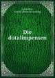 Die dotalimpensen, Leinweber, Arnold. [from old catalog] 