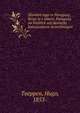 Hundert tage in Paraguay. Reise in's innere. Paraguay im hinblick auf deutsche kolonisations-bestrebungen, Toeppen, Hugo, 1853- 