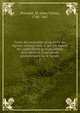 Traite? des proprie?te?s projectives des figures, ouvrage utile a? qui s'occupent des applications de la ge?ome?trie descriptive et d'ope?rations ge?ome?triques sur le terrain, Poncelet, M. (Jean Victor), 1788-1867 