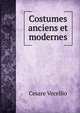 Costumes anciens et modernes, Cesare Vecellio 