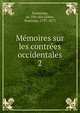 Memoires sur les contrees occidentales. 2, Xuanzang, ca. 596-664,Julien, Stanislas, 1797-1873 
