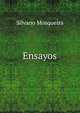 Ensayos, Silvano Mosqueira 