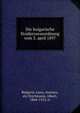 Die bulgarische Strafprozessordnung vom 3. april 1897, Bulgaria. Laws, statutes, etc,Teichmann, Albert, 1844-1912, tr 