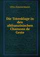 Die Totenklage in den altfranzosischen Chansons de Geste, Otto Zimmermann 