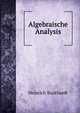 Algebraische Analysis, Heinrich Burkhardt 