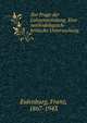 Zur Frage der Lohnermittelung. Eine methodologisch-kritische Untersuchung, Eulenburg, Franz, 1867-1943 