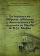 La imprenta en Filipinas: Adiciones y observaciones a la imprenta en Manila de D. J.t. Medina, Wenceslao Emilio Retana, American Philosophical Society Library 