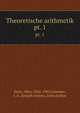 Theoretische arithmetik. pt. 1, Stolz, Otto, 1842-1905,Gmeiner, J. A. (Joseph Anton), joint author 