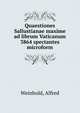 Quaestiones Sallustianae maxime ad librum Vaticanum 3864 spectantes microform, Weinhold, Alfred 