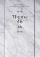 Thoma. 46, Ostini, Fritz, Freiherr von, 1861-1927 