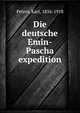 Die deutsche Emin-Pascha expedition, Peters, Karl, 1856-1918 