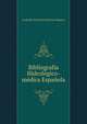 Bibliografia Hidrologico-medica Espanola, Leopoldo Jose Maria Martinez Reguera 